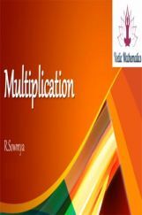 Multiplication (Vedic Mathematics) Multiplication (Vedic Mathematics)